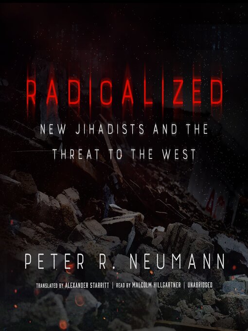 Title details for Radicalized by Peter R. - Available